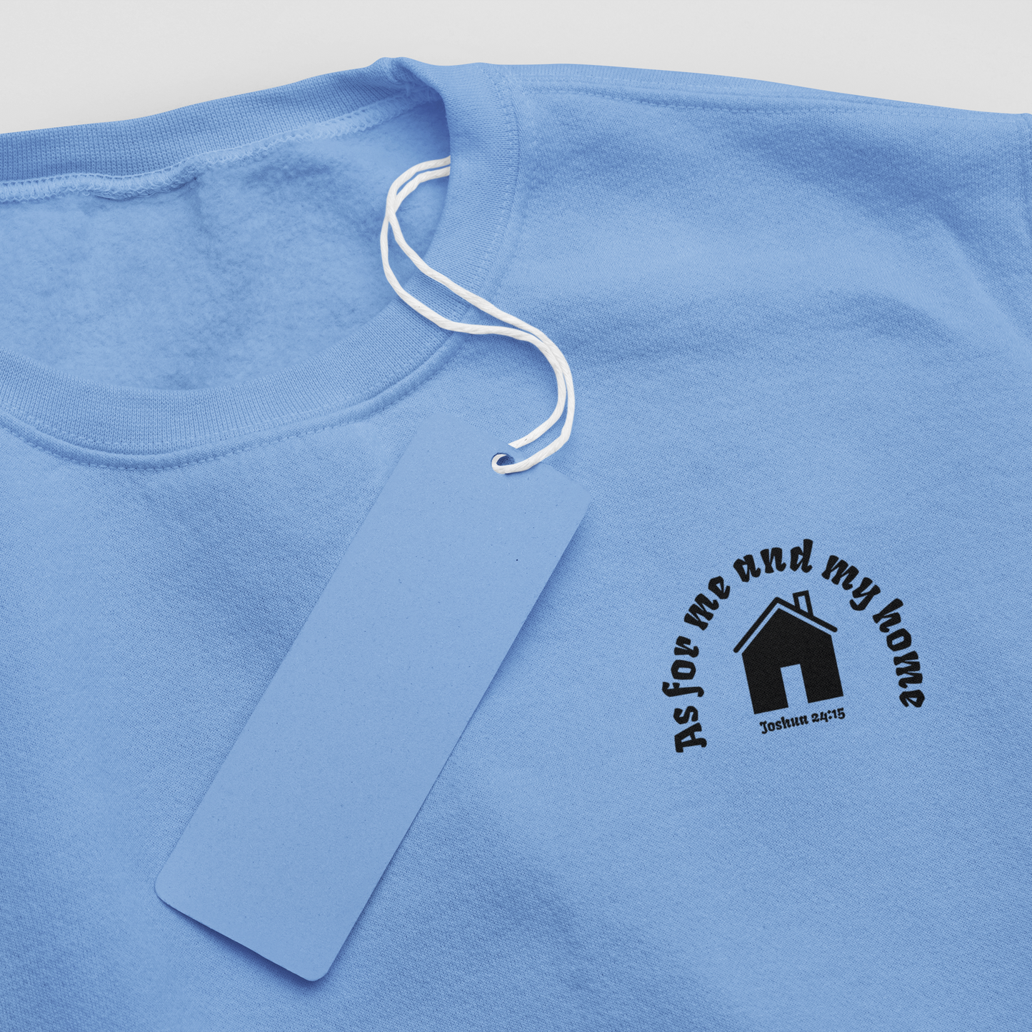 As For Me and My Home Crewneck