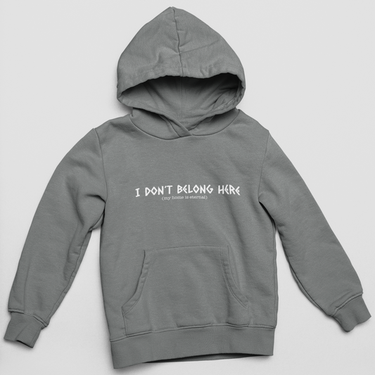 I Don't Belong Here Hoodie