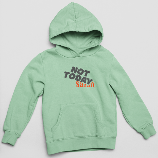 Not Today Satan Hoodie