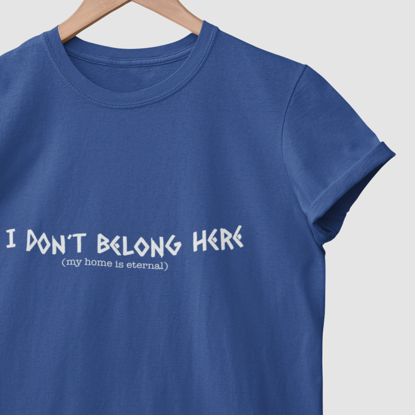 I Don't Belong Here T-Shirt