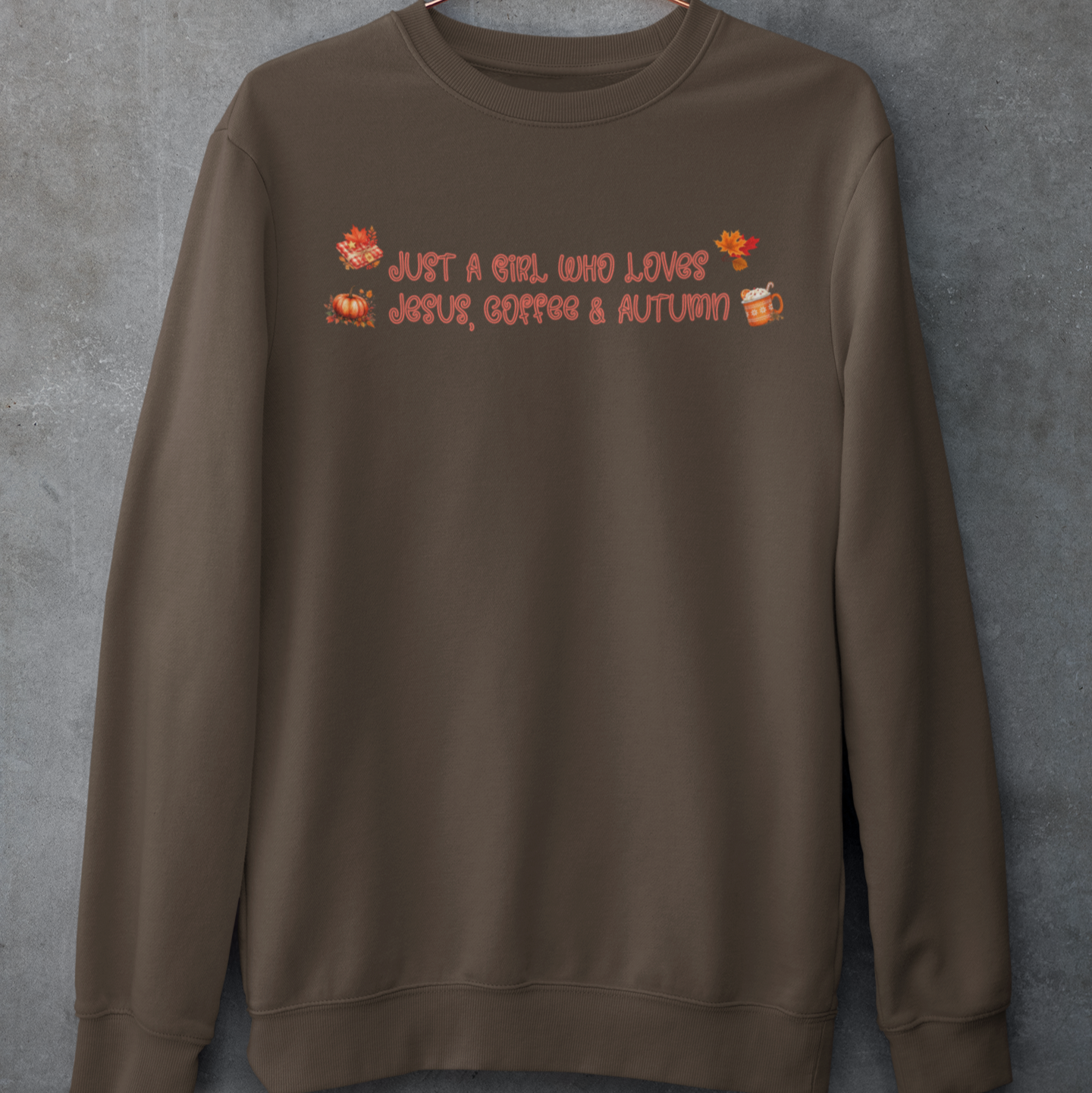 Just a Girl Who Loves Jesus, Coffee and Autumn Crewneck