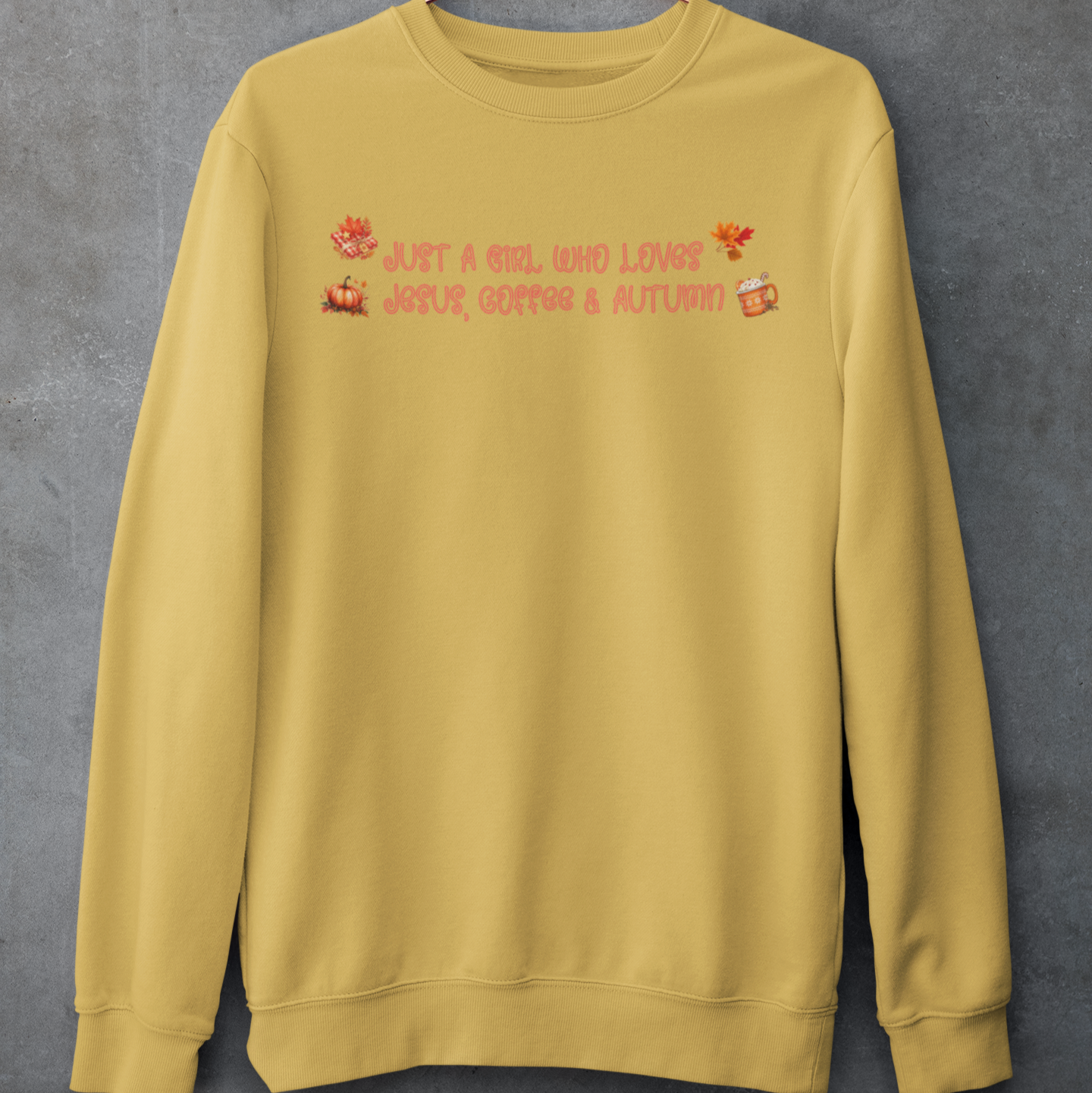 Just a Girl Who Loves Jesus, Coffee and Autumn Crewneck