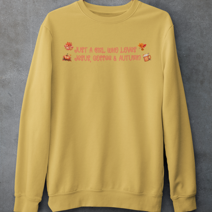 Just a Girl Who Loves Jesus, Coffee and Autumn Crewneck